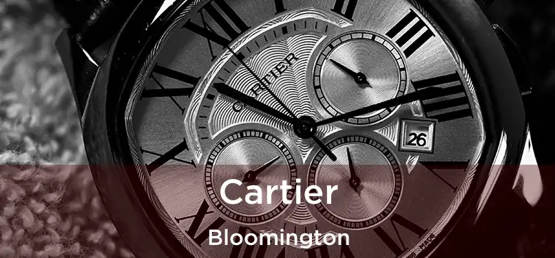 Cartier Bloomington